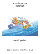 sara topolina - la notte oscurahallowen