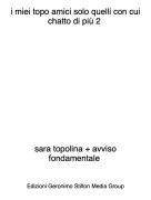 sara topolina + avviso fondamentale - i miei topo amici solo quelli con cui chatto di pi&ugrave; 2