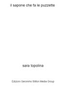 sara topolina - il sapone che fa le puzzette