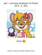Sara 😌 - per i concorsi stratopici di Franci 2011. 2 ,3e4