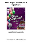 sara topolina-addio - tanti auguri lavidiamant e topochiara