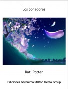 Rati Potter - Los So&ntilde;adores