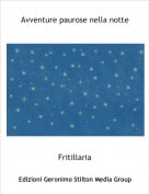 Fritillaria - Avventure paurose nella notte