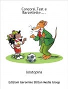 lolatopina - Concorsi,Test e Barzellette....