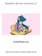 VioletPamLove - Risultati del mio concorso!_2