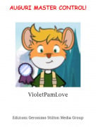 VioletPamLove - AUGURI MASTER CONTROL!