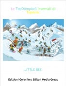 LITTLE BEE - Le TopOlimpiadi invernali di Topazia.