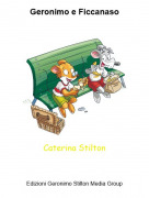 Caterina Stilton - Geronimo e Ficcanaso