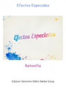 Ratonifia - Efectos Especiales