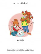 lepazia - un po di tutto!