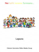 Lepazia - Noi tutti insieme formiamo...