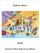 maud - Oud en nieuw