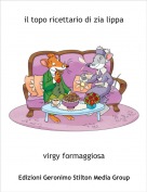 virgy formaggiosa - il topo ricettario di zia lippa