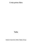 Tellis - Il mio primo libro