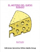 RATIUDI - EL MISTERIO DEL QUESO ROBADO