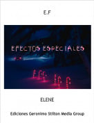 ELENE - E.F