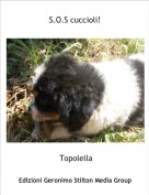 Topolella - S.O.S cuccioli!