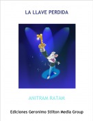 ANITRAM RATAM - LA LLAVE PERDIDA