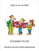 RATONIKER STILTON - &iquest;Que es la navidad?