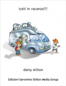damy stilton - tutti in vacanza!!!