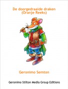 Geronimo Semton - De doorgedraaide draken(Oranje Reeks)