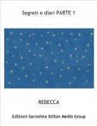 REBECCA - Segreti e diari PARTE 1