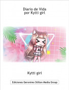 Kytti girl - Diario de Vida por Kytti girl