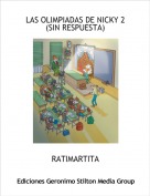 RATIMARTITA - LAS OLIMPIADAS DE NICKY 2 (SIN RESPUESTA)