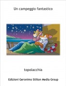 topolacchia - Un campeggio fantastico