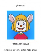 Ratobailarina2008 - &iexcl;Anuncio!