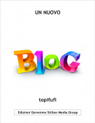 topifufi - UN NUOVO