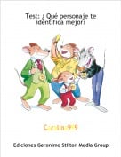 Carolina999 - Test: &iquest; Qu&eacute; personaje te identifica mejor?