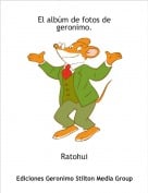 Ratohui - El alb&uacute;m de fotos de geronimo.