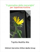 Topilla Modilla Mia - "Il giornalino delle meraviglie"per topolinacricetina