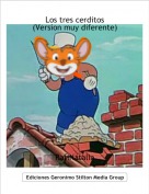 RatiNatalia - Los tres cerditos(Version muy diferente)
