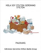PAUXIANG - HOLA SOY STILTON GERONIMO STILTON