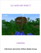 ratalista - La casita del &aacute;rbol 3