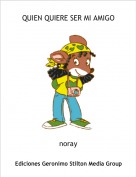 noray - QUIEN QUIERE SER MI AMIGO