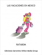 RATABOM - LAS VACACIONES EN MEXICO