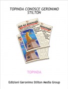 TOPINDA - TOPINDA CONOSCE GERONIMO STILTON