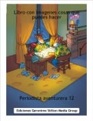 Periodista aventurera 12 - Libro con imagenes cosas que puedes hacer