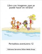 Periodista aventurera 12 - Libro con imagenes &iquest;que se puede hacer en verano?