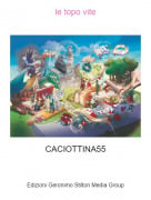CACIOTTINA55 - le topo vite