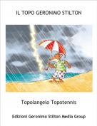 Topolangelo Topotennis - IL TOPO GERONIMO STILTON