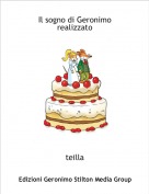 teilla - Il sogno di Geronimo realizzato