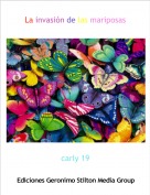 carly 19 - La invasi&oacute;n de las mariposas
