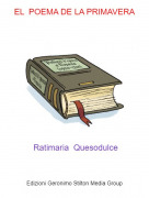 Ratimaria Quesodulce - EL POEMA DE LA PRIMAVERA