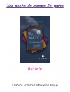 Reclete - Una noche de cuento 2a parte