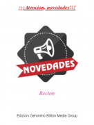 Reclete - &iexcl;&iexcl;&iexcl;Atencion, novedades!!!