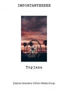 Topjana - IMPORTANTEEEEE